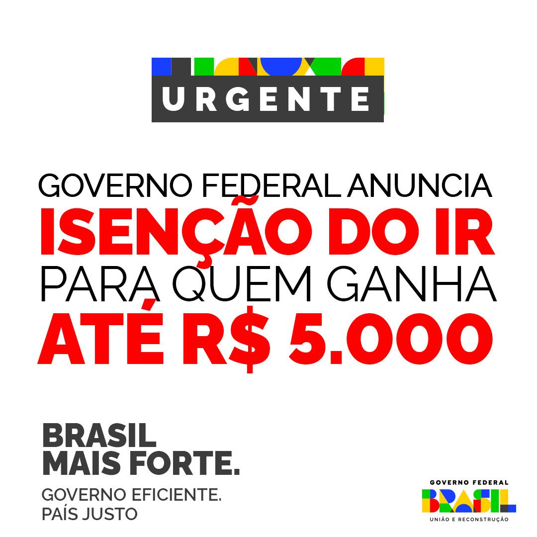 Lula sobre faixa de isenção do IR para até R$ 5 mil: “Uma coisa muito justa”