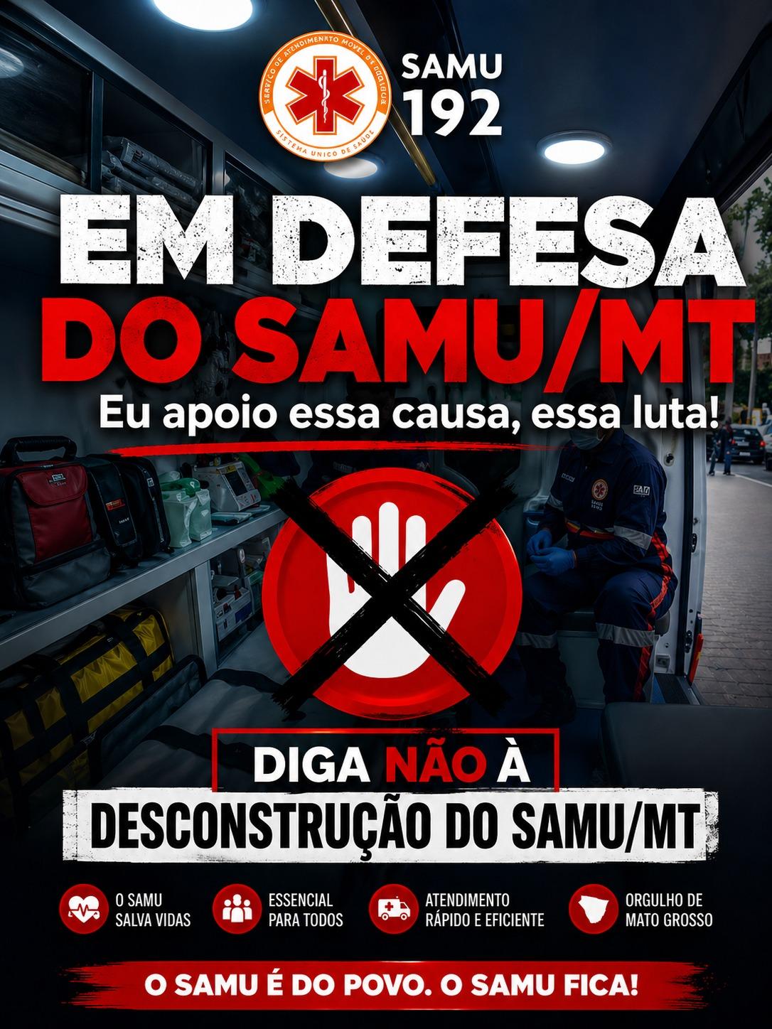 Em defesa do SAMU, da vida e contra o desmonte da saúde em Mato Grosso
